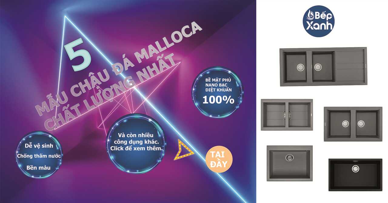 top 5 mẫu chậu rửa chén bằng đá Malloca chất lượng nhất