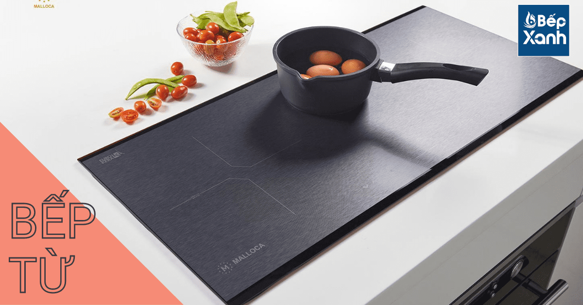 Bếp điện từu có ưu điểm gì