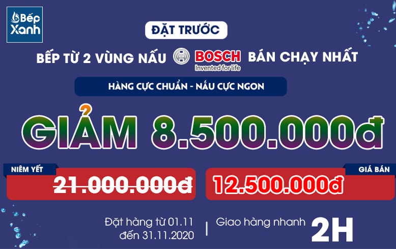 Bếp từ Bosch bùng nổ giảm đến 8.500.000đ