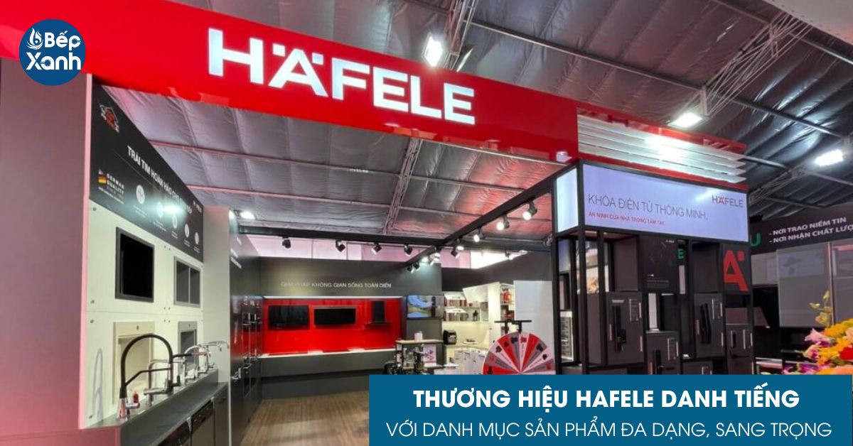 thương hiệu Hafele từ Đức thương hiệu Hafele từ Đức