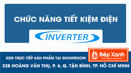 Chức năng Inverter trong bếp từ hoạt động như thế nào?