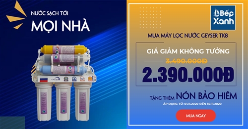 Khuyến mãi hấp dẫn máy lọc nước Nano Geyser TK8 từ ngày 01.11.2020 đến 30.11.2020