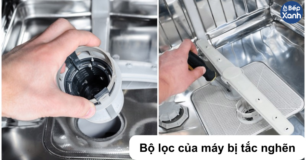 Máy rửa chén bị đọng nước do bộ lọc bị tắc nghẽn