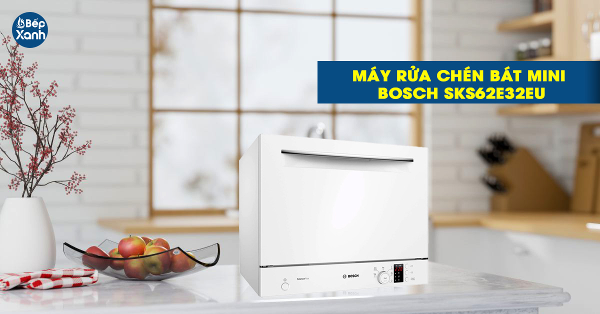 Máy rửa chén để bàn Bosch SKS62E32EU
