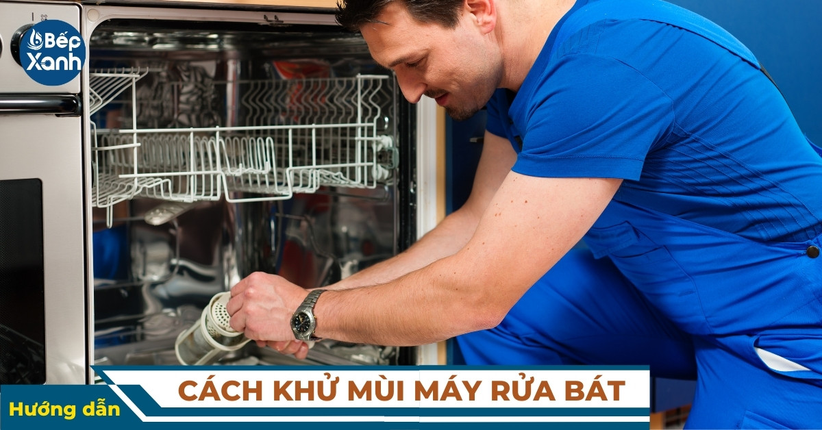 Cách khử mùi máy rửa bát khi có mùi khó chịu