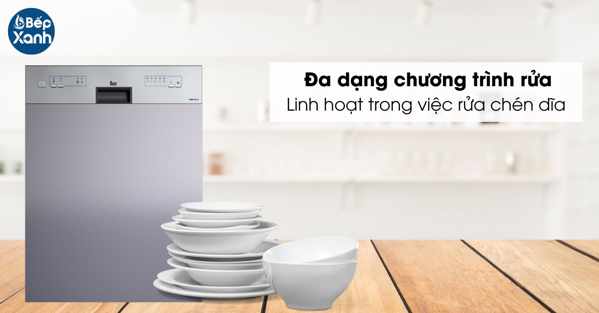 Máy rửa bát Teka đa dạng chương trình rửa