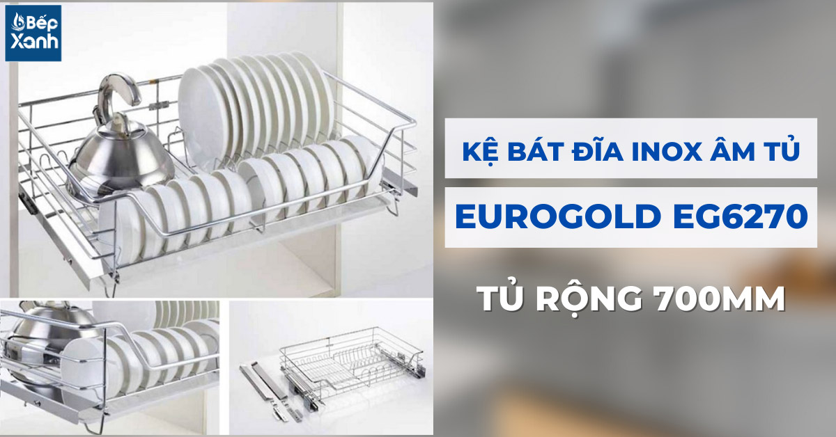 Kệ bát đĩa inox nan âm tủ Eurogold EG6270