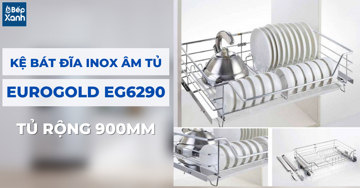 Kệ bát đĩa inox nan âm tủ Eurogold EG6290