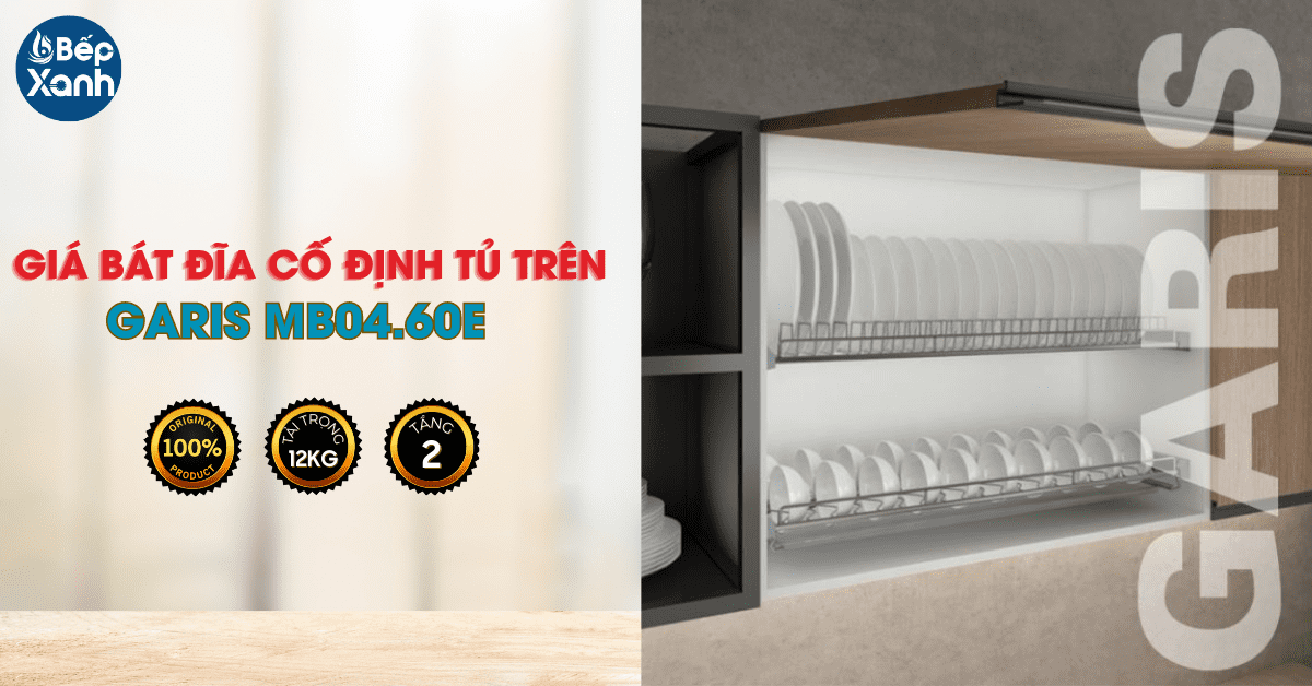 Kệ bát đĩa cố định Garis MB04.60E