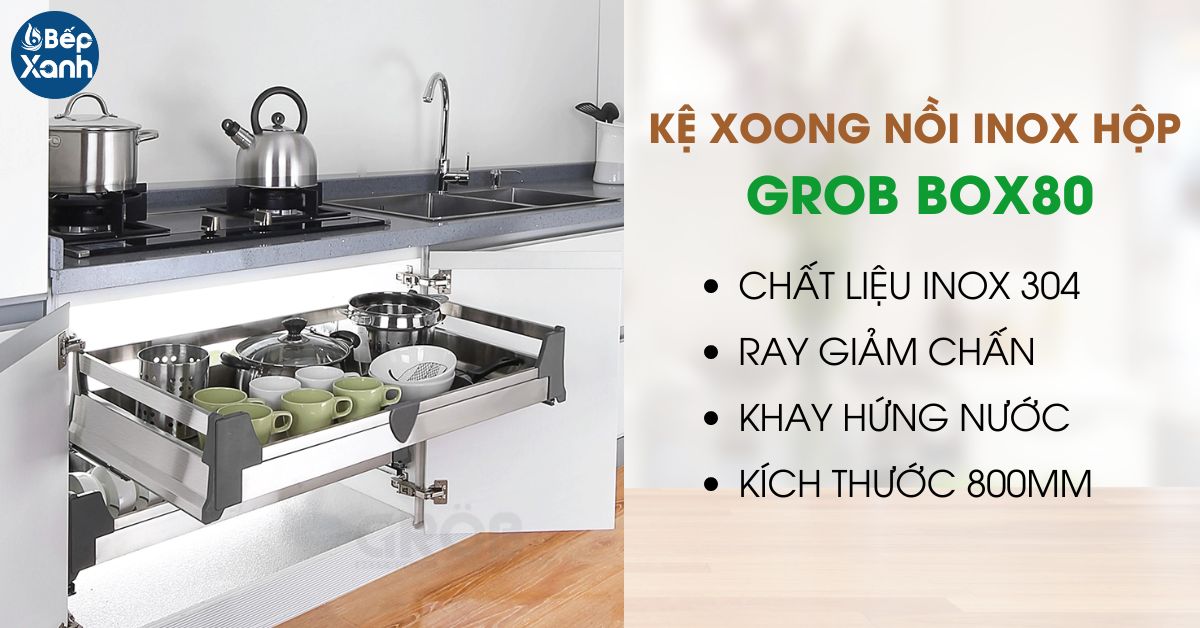 kệ xoong nồi inox hộp Grob Box80 kệ xoong nồi inox hộp Grob Box80