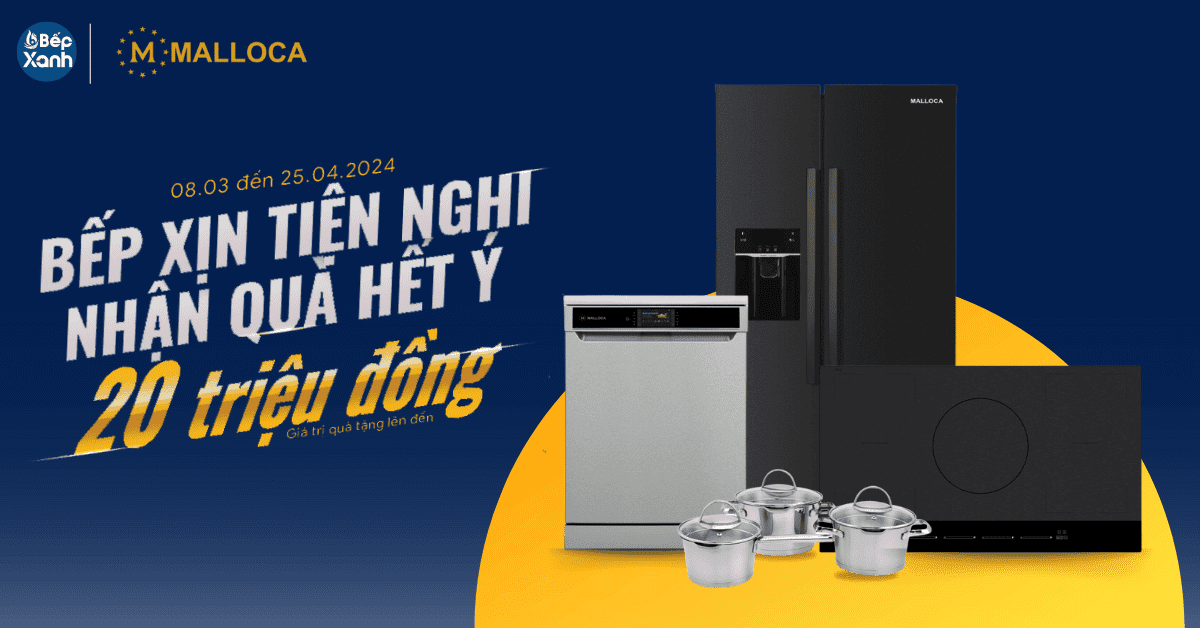 Khuyến mãi Malloca diễn ra từ 08/03/2024 đến hết ngày 25/04/2024, giá trị quà tặng lên đến 20 triệu đồng