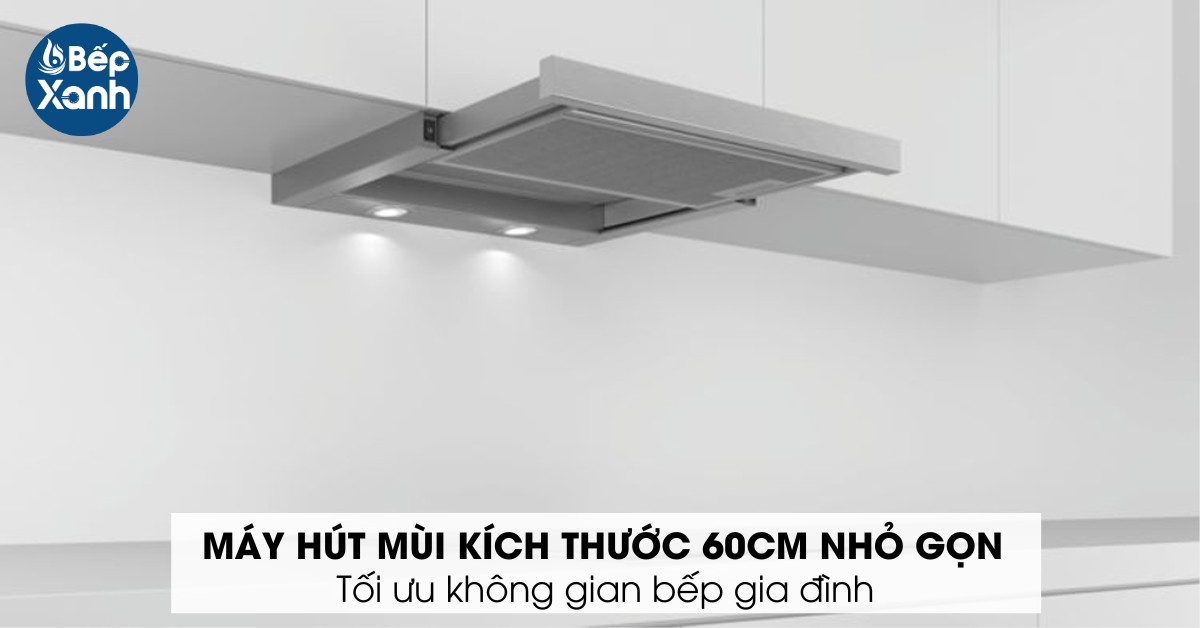 Chiều ngang máy 60cm phù hợp với nhiều bếp nấu của người Việt hiện nay