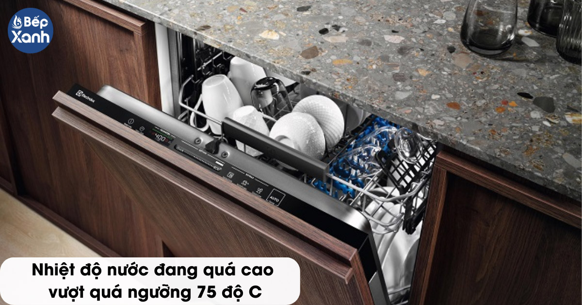 Mã lỗi E13 báo nhiệt dộ nước đang quá cao trên 75 độ C