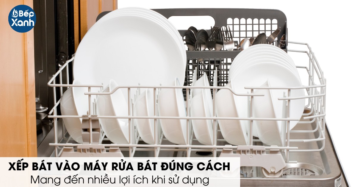 Sắp xếp bát vào máy rửa bát đúng cách có nhiều lợi ích