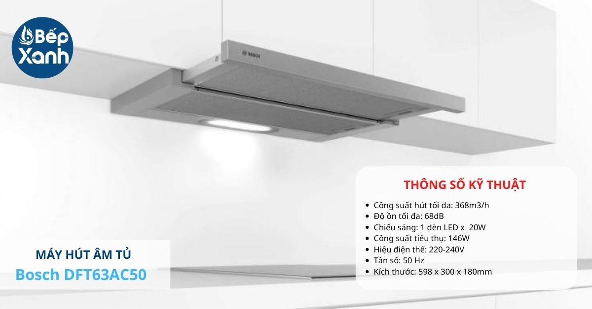 Kích thước máy hút mùi Bosch 60 cm nhỏ gọn