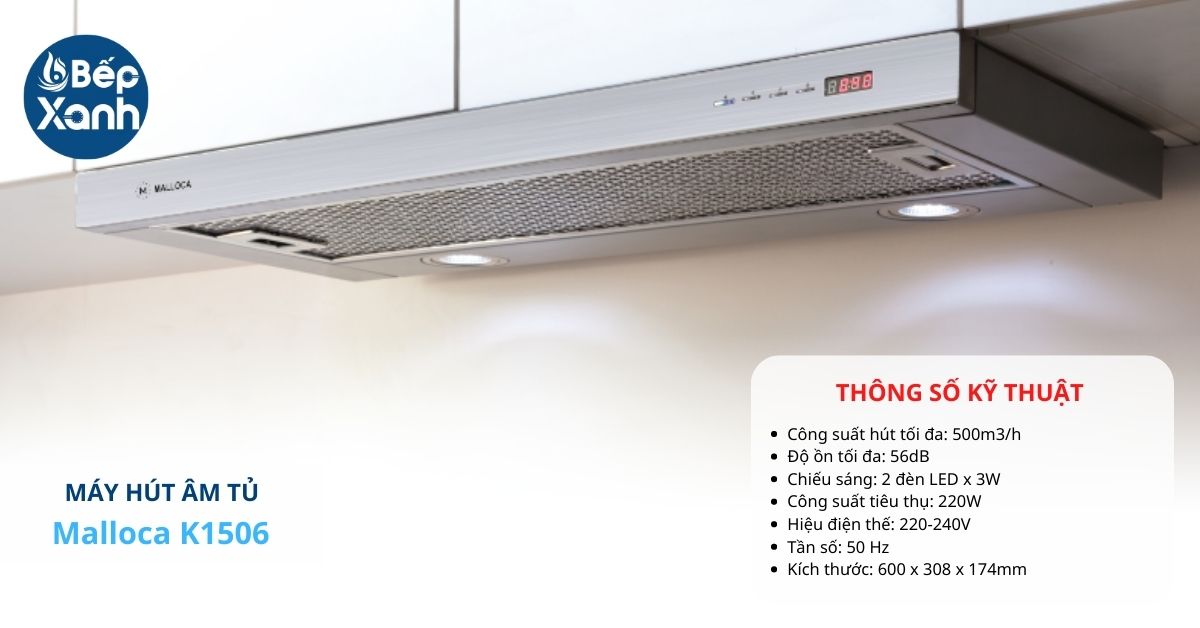 Máy hút mùi âm tủ Malloca K1506