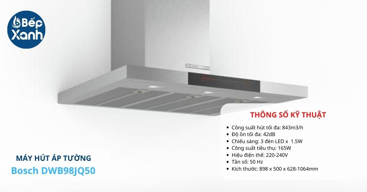 Máy hút mùi Bosch DWB98JQ50 áp tường