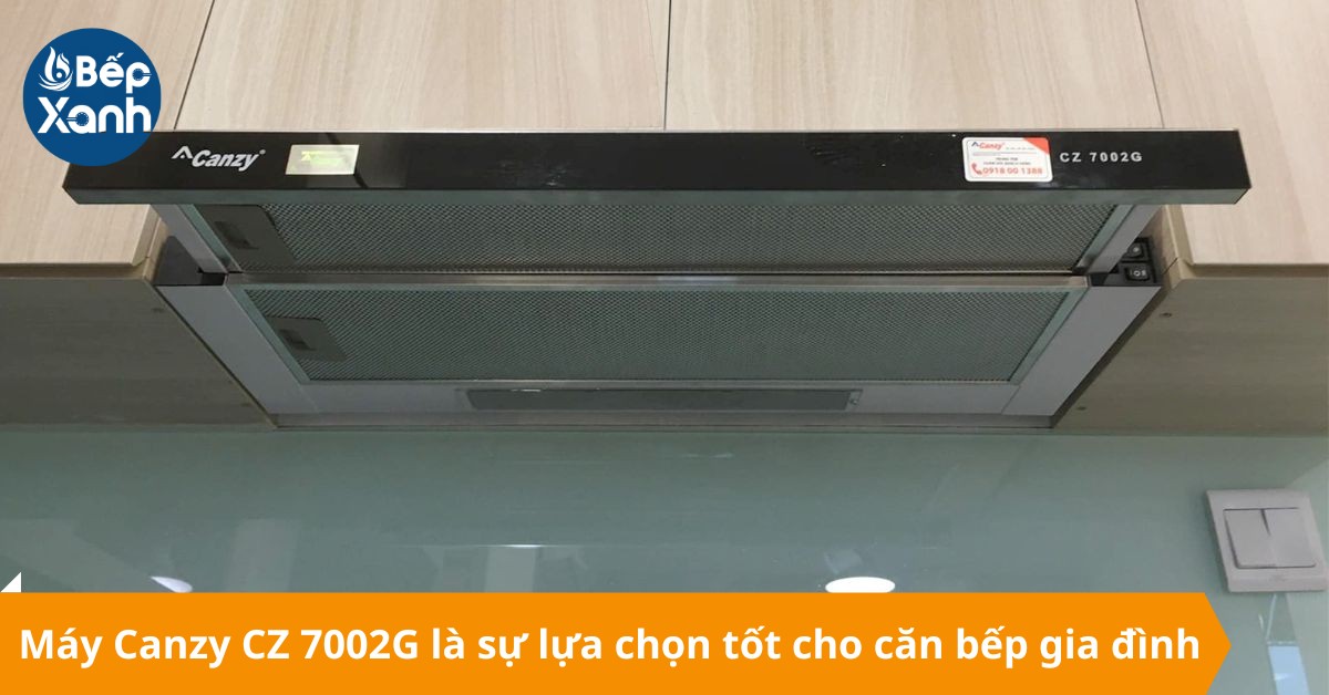 Máy hút mùi bếp Canzy CZ 7002G là lựa chọn lý tưởng cho gian bếp