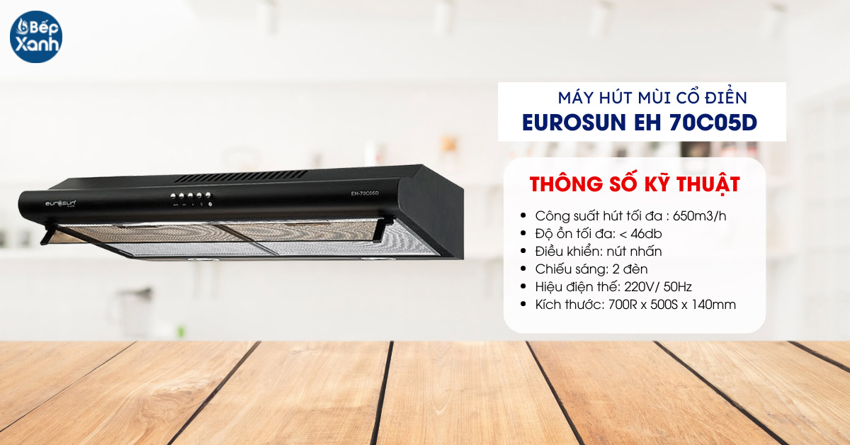 Máy hút khói khử mùi cổ điển Eurosun EH 70C05D