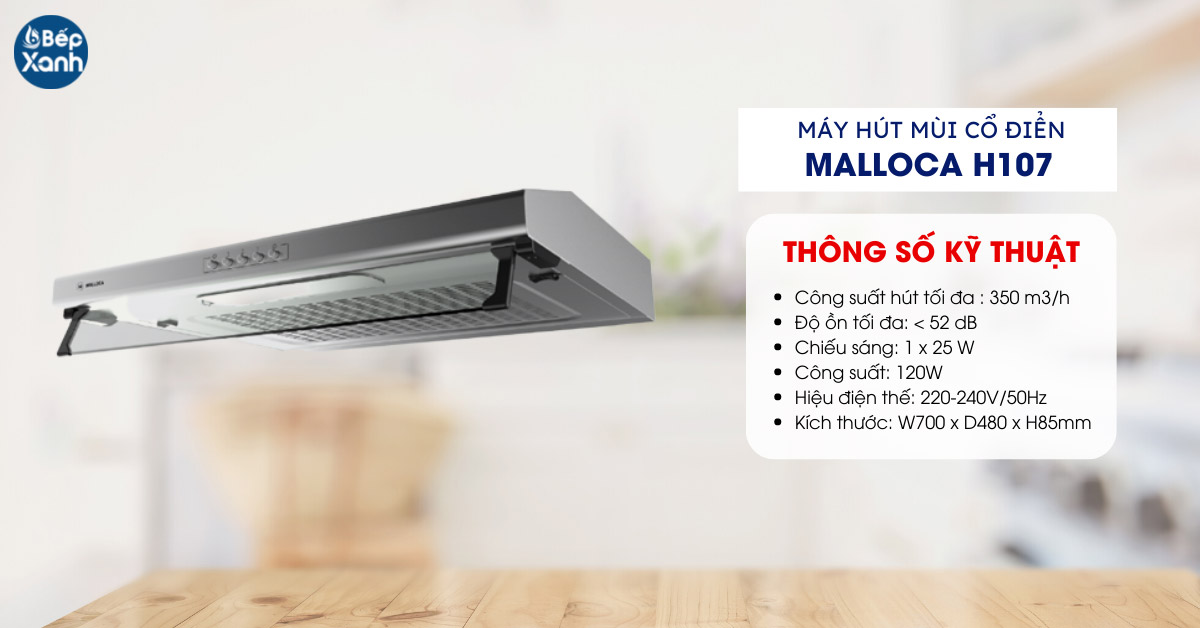 Máy hút mùi cổ điển Malloca H107