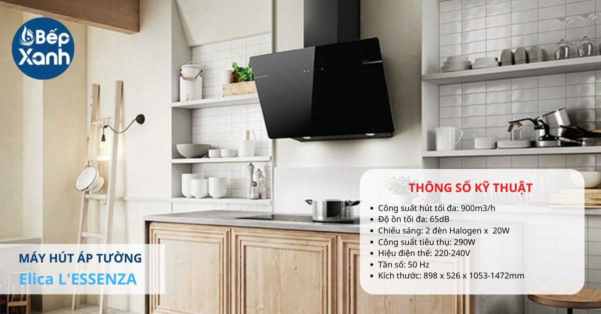 Elica L'ESSENZA tiết kiệm điện năng cấp độ B