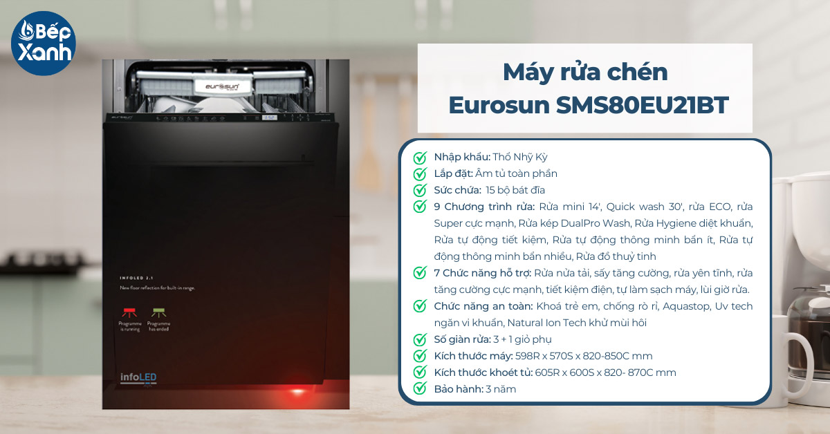 Máy rửa bát Eurosun SMS80EU21BT