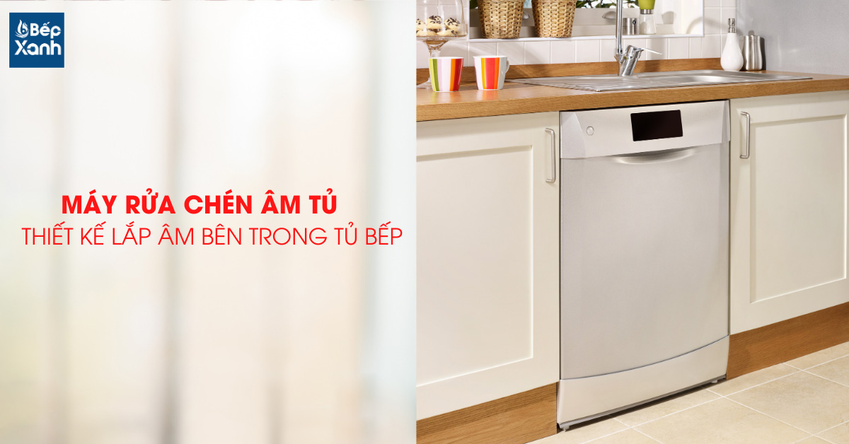Máy rửa chén âm tủ