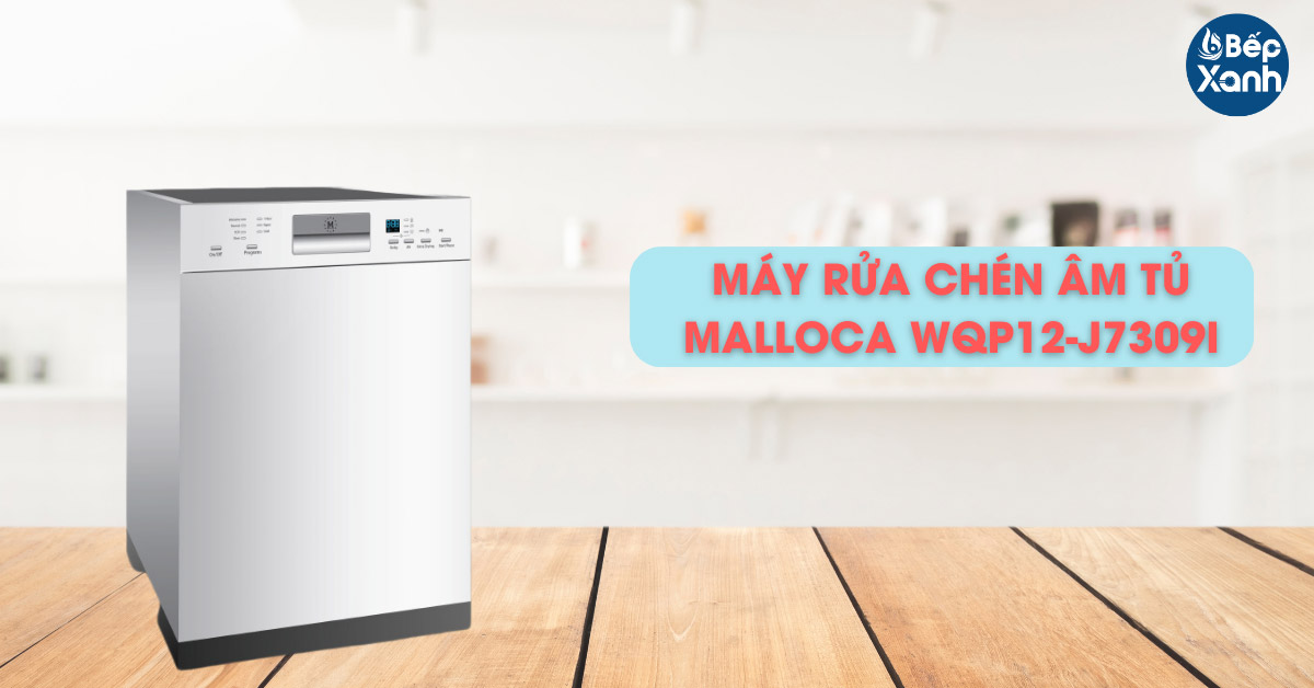 Máy Rửa Bát Malloca WQP12-J7309I âm tủ