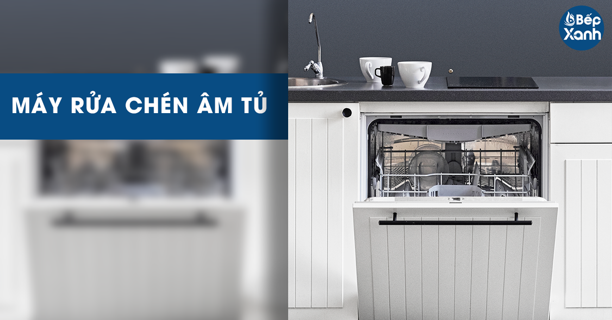 Kiểu dáng máy rửa chén âm tủ