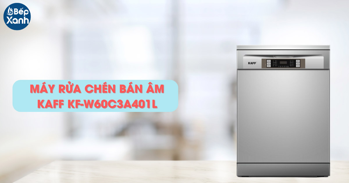 Máy rửa chén bán âm KAFF KF-W60C3A401L