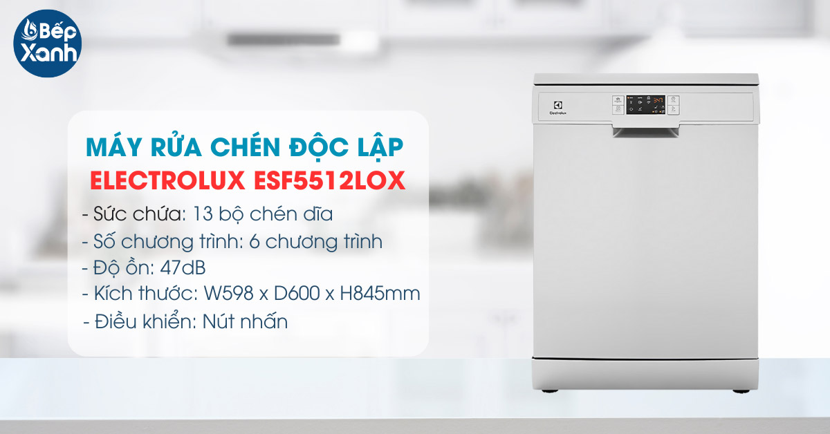 Máy rửa chén độc lập Electrolux ESF5512LOX