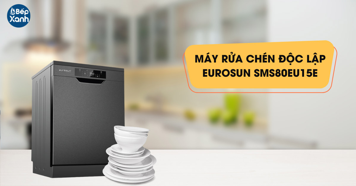 Máy rửa chén Eurosun SMS80EU15E