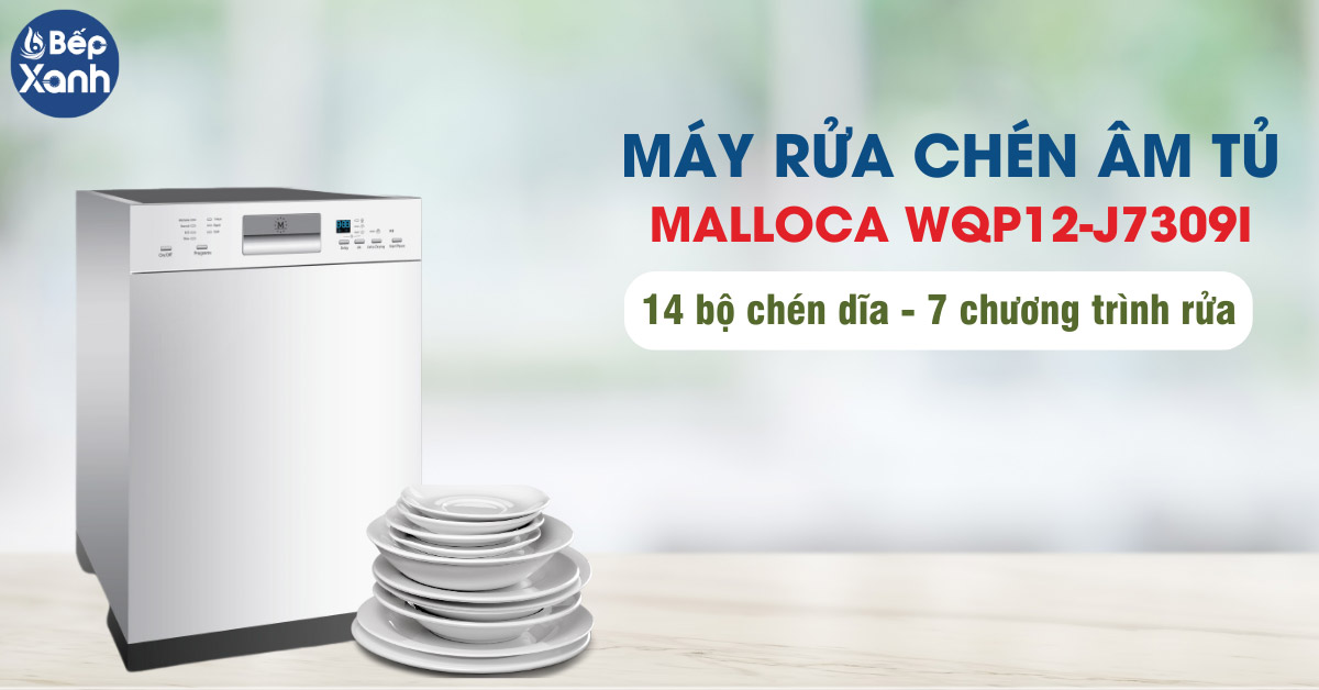 Máy rửa chén Malloca WQP12-J7309I