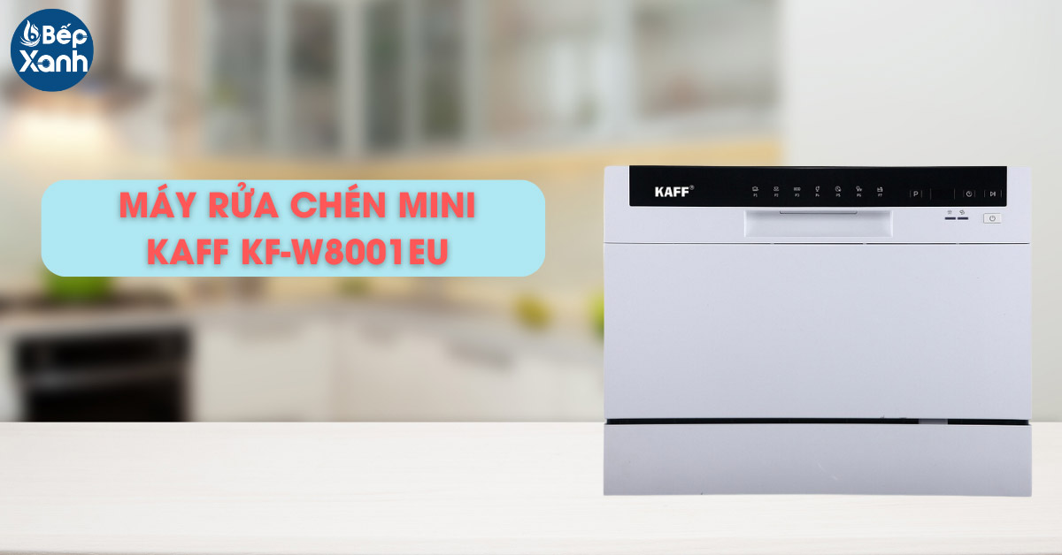 Máy rửa chén bát gia đình KAFF KF-W8001EU 