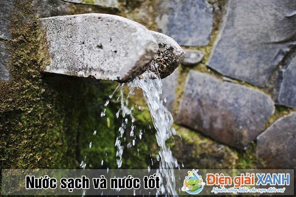 nước sạch và nước tốt