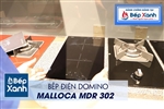 Bếp hồng ngoại 2 vùng nấu Malloca MDR 302 / Nhậ khẩu Tây Ban Nha, kiểu Domino, kính Schott Ceran