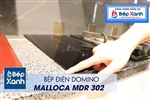 Bếp hồng ngoại 2 vùng nấu Malloca MDR 302 / Nhậ khẩu Tây Ban Nha, kiểu Domino, kính Schott Ceran