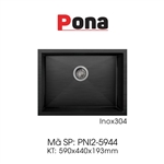 Chậu Rửa Chén 1 Hố INOX304 Pona PNI2-5944