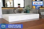 Chậu Rửa Đặt Bàn ToTo LT4715