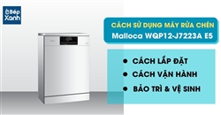 Hướng dẫn sử dụng máy rửa chén Malloca WQP12-J7223A E5
