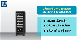 Hướng dẫn sử dụng tủ rượu Malloca MWC-20BG