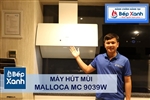 Máy hút mùi áp tường Malloca MC 9039W