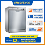 Máy Rửa Chén Độc Lập Series 2 Bosch SMS25EI00G/ Nhập Khẩu Thổ Nhĩ Kỳ