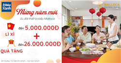 Mừng năm mới - Khuyến mãi Malloca với quà đến 26 triệu từ 08.01 đến 02.02.2020