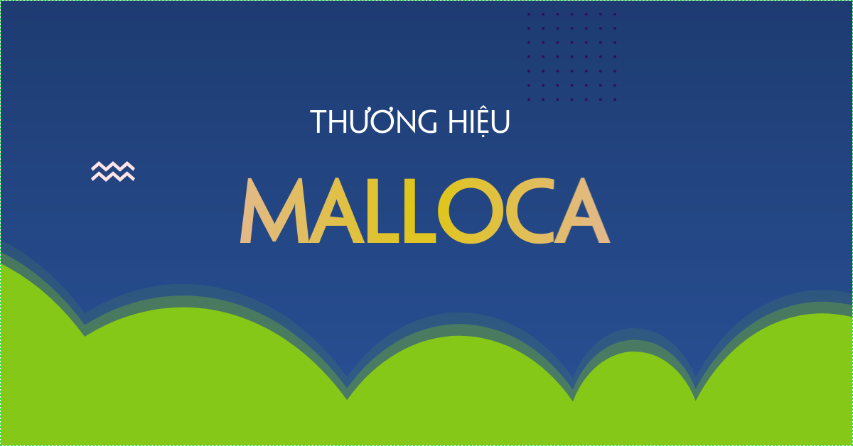 Thương hiệu Malloca