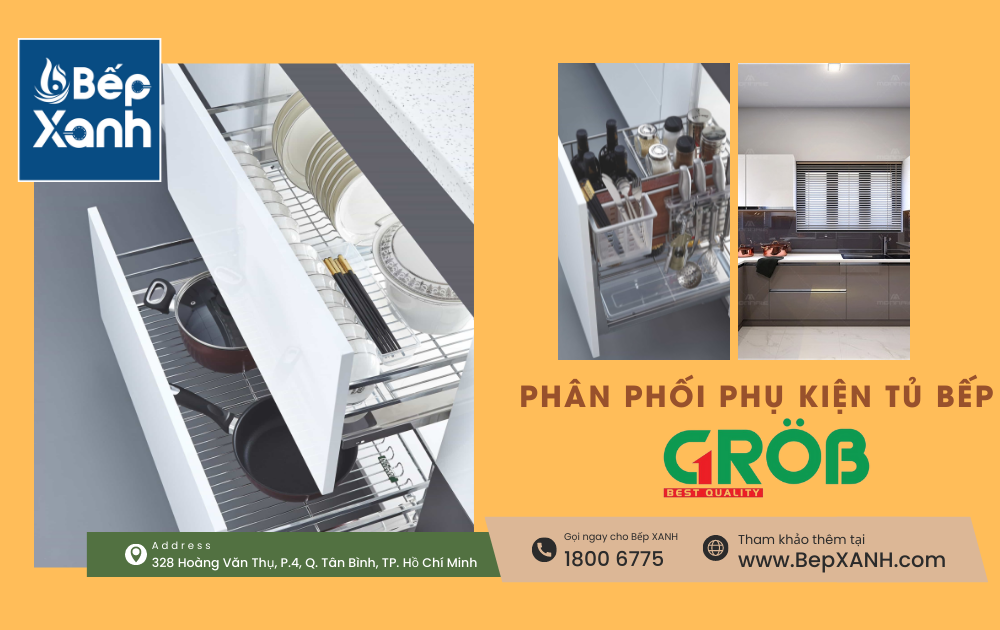Thương hiệu phụ kiện tủ bếp Grob