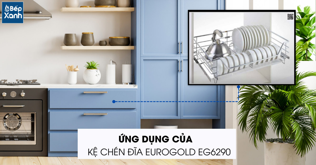 Ứng dụng của kệ bát đĩa tủ dưới EG6290