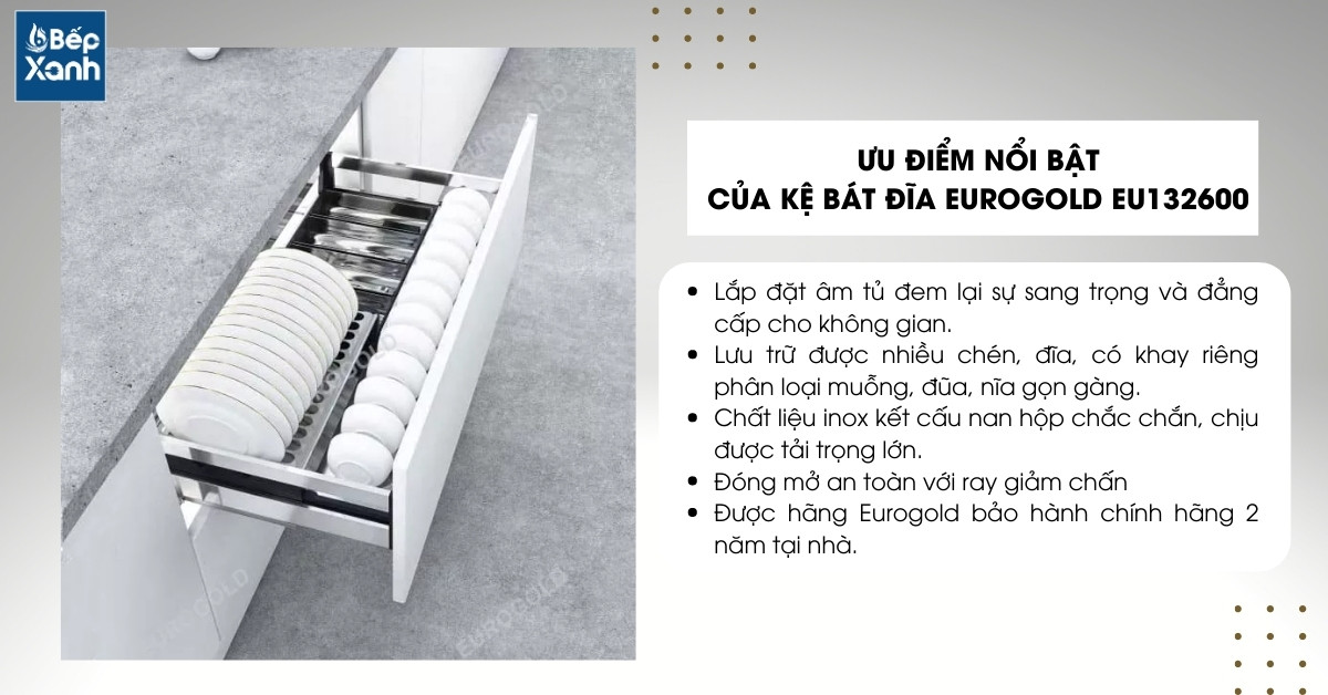 Kệ chén đĩa gắn cánh Eurogold sở hữu nhiều ưu điểm